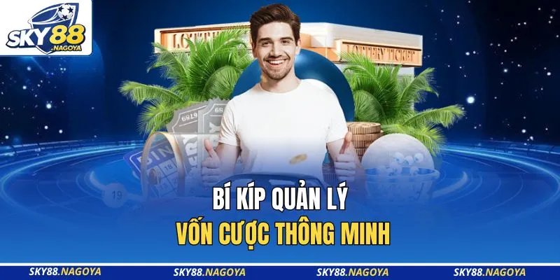 Dàn Đề 36 Số Nuôi Khung 3 Ngày Bất Bại Tại Sky88 Uy Tín 4 Bí kíp quản lý vốn cược thông minh