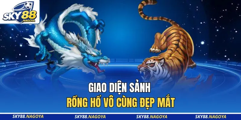 Live Casino Sky88 - Điểm Đến Giải Trí Đổi Thưởng Uy Tín Số 1 3 Giao diện sảnh rồng hổ vô cùng đẹp mắt
